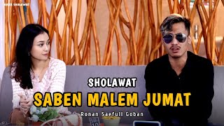Download lagu SABEN MALEM JUMAT || RONAN SAEFULL GOBAN mp3 Download lagu SABEN MALEM JUMAT || RONAN SAEFULL GOBAN mp3