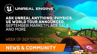 News and Community Spotlight | September 22, 2022 | Unreal Engine