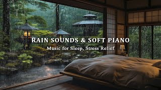 Deep Sleep + Stress Relief on a Rainy Day - Relax the Mind and Body with Calming Music