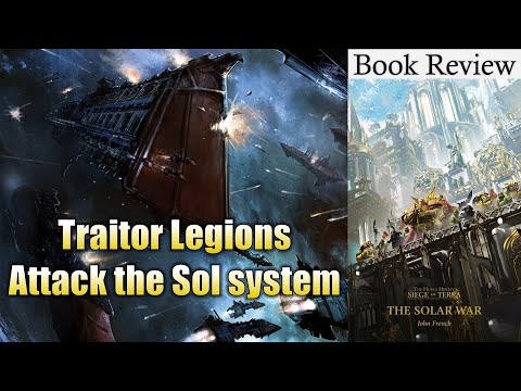 The Solar War by John French | Book Review | Siege of Terra