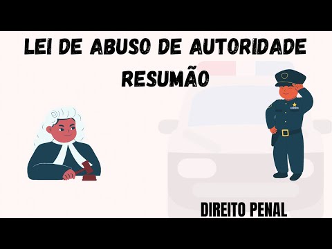 Police Careers | Abuse of Authority - Law No. 13,869/2019.