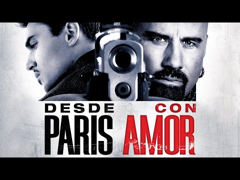 Desde París con Amor | Tráiler oficial HD (Español) #DesdeParísConAmor #trailerespañol