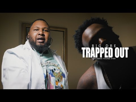 Big Dre x Young Star- Trapped Out |Official Music Video| @Twone.Shot.That