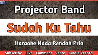 Download lagu Sudah Ku Tahu Karaoke | Nada Rendah Pria { Projector Band }#BATOLARECORD mp3 Download lagu Sudah Ku Tahu Karaoke | Nada Rendah Pria { Projector Band }#BATOLARECORD mp3