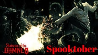 Shadows of the Damned (Spooktober)