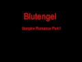 Blutengel Vampire Romance Part I + Lyrics 