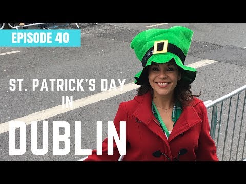 St.Patrick's Day in Dublin Ireland - Ireland Travel Video