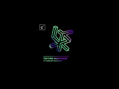 Texture Radio Show  - H.MESS -  C LAB