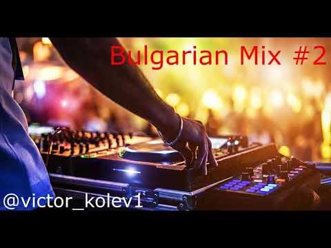BULGARIAN MIX #2 (CHALGA MIX)(feat. Tedi Aleksandrova, Fiki, Aria, Tsvetina, Toni Storaro...)