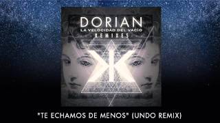 "Te echamos de menos" (Undo remix)