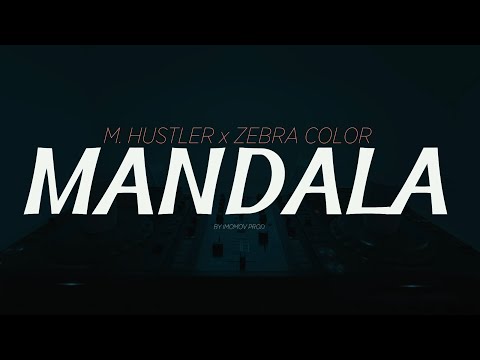M.Hustler, Color Zebra  - Mandala (Official Video)