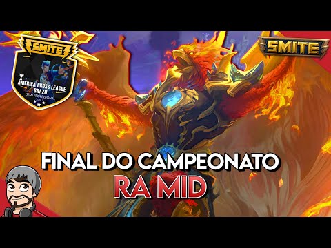 RA MID - Final do Campeonato de Conquista ACL - ⚡ Smite BR