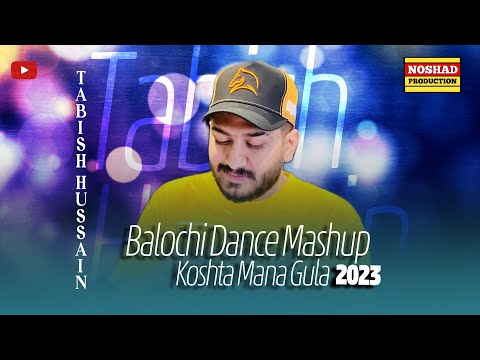 Balochi Song | Koshta Mana Gula By Tabish Hussain | Balochi Dancing Song 2023