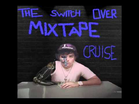 Cruise. UgBug B Ft. Saint The Switch Over Mixtape