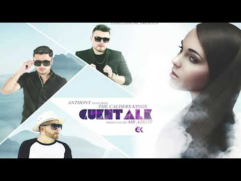 ANTHONY MOSSO Ft. THE CALDERS KINGS - CUENTALE (TOPIC)