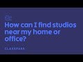 How to Find Classes and Studios Near Me | ClassPass 101 How to Find Classes and Studios Near Me | ClassPass 101