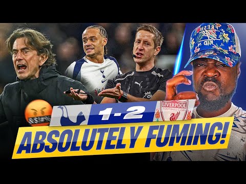 I'M ABSOLUTELY SEETHING!! 🤬 EXPRESSIONS EXPLOSIVE RANT!  Tottenham 1-2 Liverpool MATCH REACTION 