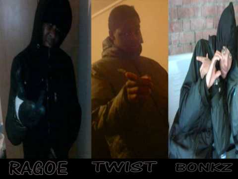 RAGOE TWIST BONKZ- NONE OF YOU BETTER.wmv