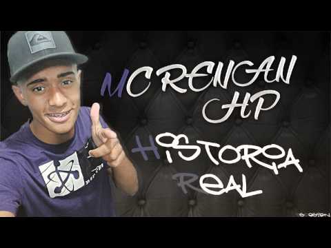 Mc Renan HP História Real (DJ Gordão GM)