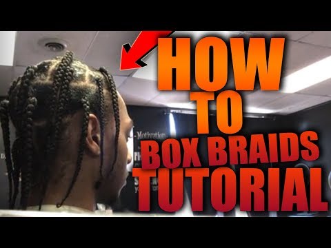 How To: Box Braids Tutorial - LIL YACHTY / LIL BOAT, PUSHA T, A$AP ROCKY & TRAVIS SCOTT INSPIRED