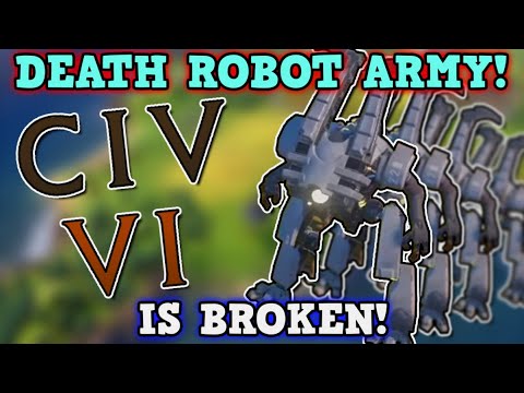 CIVILIZATION 6 IS A PERFECTLY BALANCED GAME WITH NO EXPLOITS - Excluding Free Giant Death Robots
