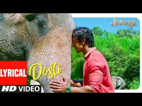 LYRICAL: DOSTI | Junglee  | Vidyut Jammwal | Mohan Kannan | Sameer Uddin | T-Series