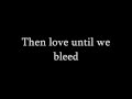 Lykke Li - Until We Bleed (Original version) Lyrics ...