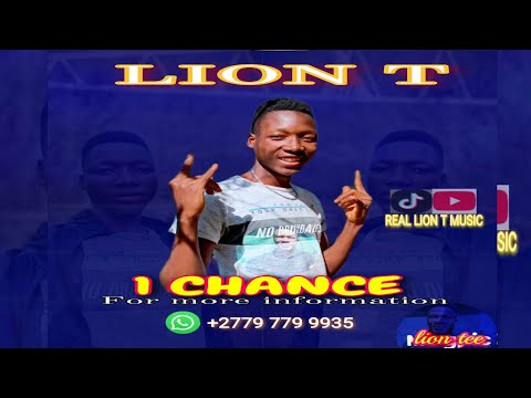 LION T - ONE CHANCE ( Official Audio)