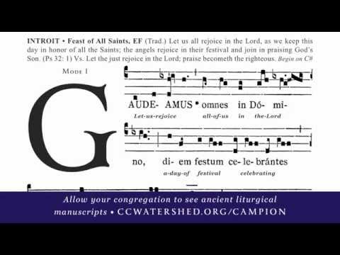 “Gaudeamus” INTROIT • Gregorian Chant for All Saints