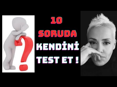 10 SORUDA KENDİNİ TEST ET! - GÜÇLÜ MÜSÜN -KISKANÇ MISIN -FAZLALIK MISIN -PİŞMAN MISIN #youtube