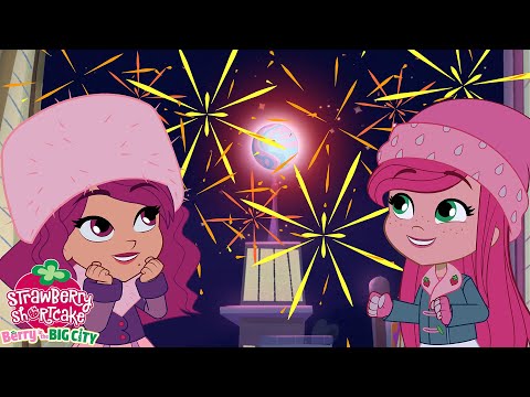 Strawberry Shortcake 🍓 Best New Year's EVER! 🍓 Berry in the Big City 🍓 Cartoons for Kids - Kids TV Series, Kingdom Kids Zone - Strawberry Shortcake - WildBrain