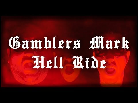 Gamblers Mark "Hell Ride" Music Video