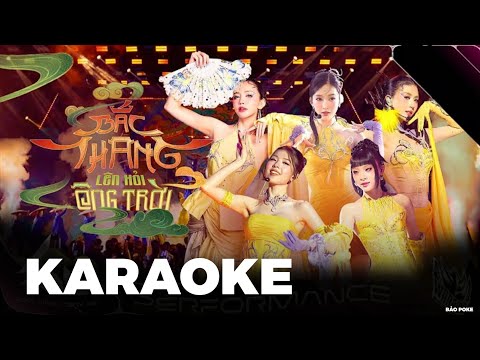 Bắc thang lên hỏi ông trời Karaoke | Em Xinh say hi | Bảo Poke