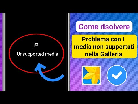 Come risolvere il problema dei media non supportati nella Galleria (Android 2024)