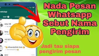 Download lagu Cara Merubah Nada Pesan Whatsapp Jadi Suara Sebut Nama Pengirim mp3 Download lagu Cara Merubah Nada Pesan Whatsapp Jadi Suara Sebut Nama Pengirim mp3