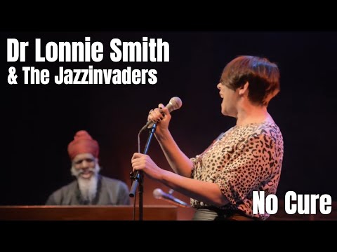 Dr Lonnie Smith & The Jazzinvaders - No Cure - Live @ Lantaren Venster Rotterdam