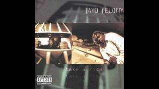 Jayo Felony - I'ma Keep Bangin'