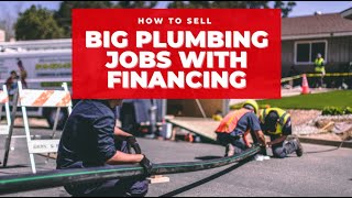 How To Sell Big Plumbing Jobs