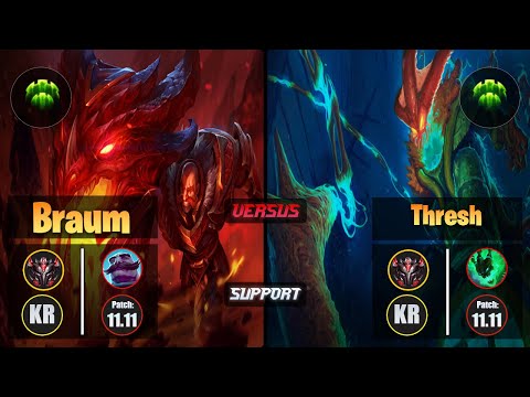 GrandMaster BRAUM [Guardian] (Support) VS  THRESH - Grandmaster KR Patch 11.11