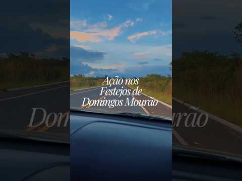Ação nos festejos de Domingos Mourão/PI