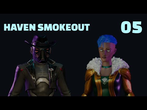 05 - Haven Smokeout - Cyber Knights: Flashpoint