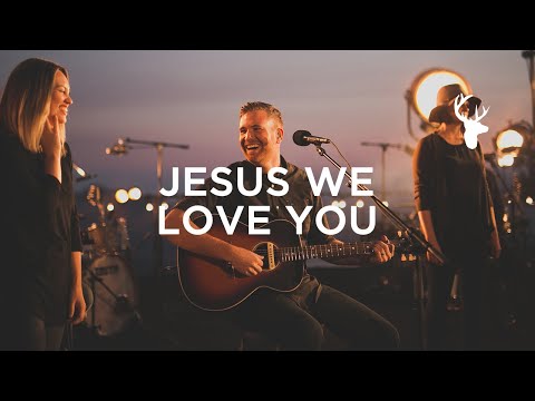 Jesus We Love You (LIVE) - Paul McClure | We Will Not Be Shaken
