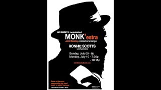 John Beasley's MONK'estra @ Ronnie Scotts July 9+10, 2017