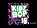KIDZ BOP 16 Rainbow Connection