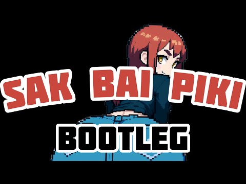 Sak Bai Piki - Gxsz x Ty x Jeon (Menasa Bootleg)