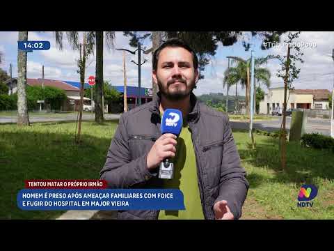 Homem é preso em Major Vieira após tentar matar o irmão com foice e fugir do hospital