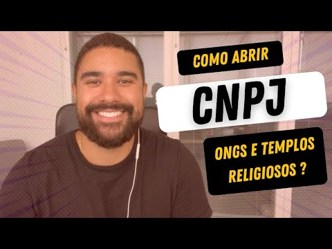 Como abrir e manter um CNPJ de uma ONG, Associação ou Igreja?