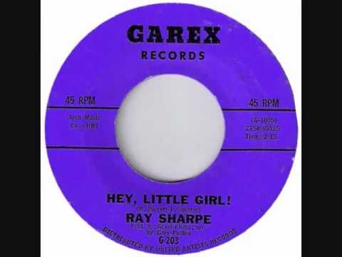 RAY SHARPE    Hey, Little Girl !