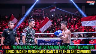 Download lagu DUEL EPIC! TNI Ahli Pencak Silat Hempaskan Juara Dunia Muangthai | Kisah Inspiratif Penuh Haru mp3