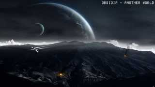 Obsidia - Another World (Dubstep)